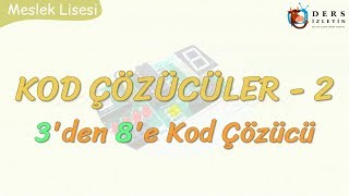 KOD ÇÖZÜCÜLER2  3DEN 8E KOD ÇÖZÜCÜ [upl. by Ahsieken308]