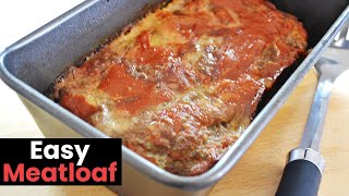 Amazingly Easy Meatloaf [upl. by Placida]