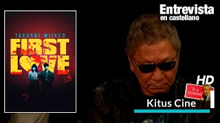 Asi se hizo FIRST LOVE Entrevista a Takashi Miike con traductor al español [upl. by Hannon]