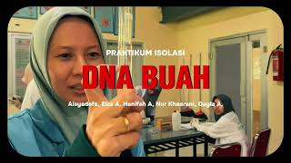 Praktikum Biologi Isolasi DNA Buah  Kelompok 4 Paket A [upl. by Karlow]