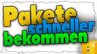 Pakete schneller bekommen Kostenlos  Tutorial [upl. by Stargell]