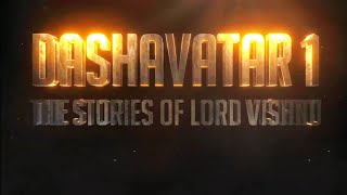 DASHAVATAR 1 MOTION TEASER [upl. by Horwath]