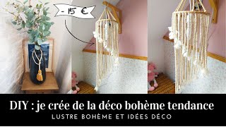 D35 DIY  je crée de la déco bohème tendance Lustre bohème et idées petits budgets [upl. by Einnej]