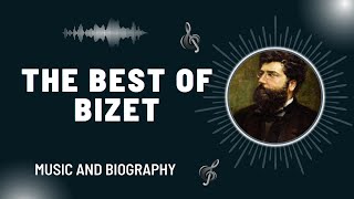 The Best of Bizet [upl. by Emanuel]