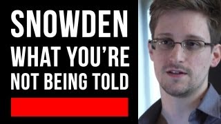 The Snowden Case What Youre Not Being Told [upl. by Sawyere]