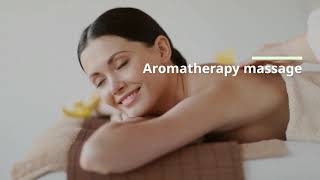 Benefits of Aromatherapy Massage [upl. by Nrubloc]