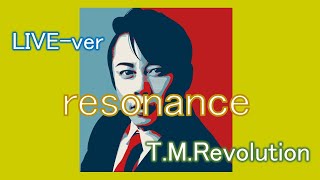 resonance  TMRevolutionライブ [upl. by Alael554]