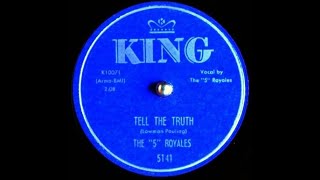 5 Royales  Tell The Truth stereo by Twodawgzz [upl. by Idnis]