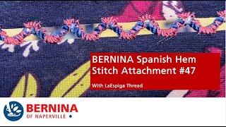 Spanish Hemstitch Attachment 47 [upl. by Herr843]