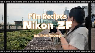 Film recipes for Nikon ZF [upl. by Tiduj]