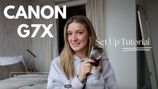 Canon G7X Tutorial Mastering the Basics [upl. by Labana174]