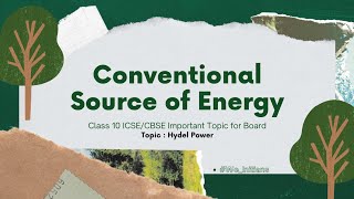 Conventional Sources Of Energy Class 10Part 5Hydel Power🌊💡For All youtubevideo viralvideo [upl. by Attesor]