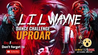 Lil Wayne  quotUPROARquot Dance Challenge Compilation uproarchallenge uproardance [upl. by Coben]