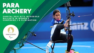 Sheetal Devi Hits Perfect Bullseye For India In Womens Compound 18 Elimination In Para Archery 🇮🇳 [upl. by Salter]