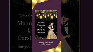 Sangeet Night Board Designcanva canvadesign canvatutorial sangeetnight canvatips [upl. by Nylear]