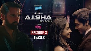 AISHA Season 3 Episode 3 Teaser  Episode 3 Streaming NOW on Arré amp MX Player [upl. by Delle]