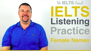 IELTS Listening Practice  Spelling Test  Female Names [upl. by Lenra]