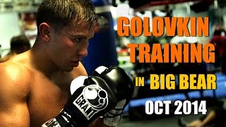 Gennady quotGGGquot Golovkin Training in Big Bear  Oct 2014 [upl. by Minoru837]