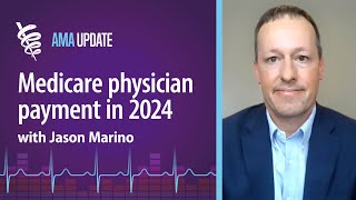 The real cost of the 2024 Medicare physician fee schedule with Jason Marino [upl. by Haldis]