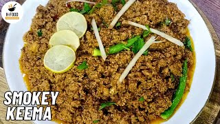 Smokey Keema Recipe  Easy and Delicious  How to Make  H FOOD [upl. by Padgett]