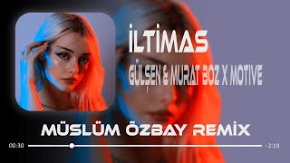 Gülşen amp Murat Boz X Motıve  İltimas 10 MG  Müslüm Özbay Remix  Ben Makinalı Sen Soft Minigun [upl. by Anitserp274]