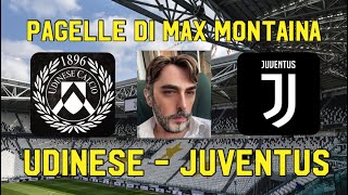 UDINESE  JUVENTUS PAGELLE DI MAX MONTAINA [upl. by Yedorb573]