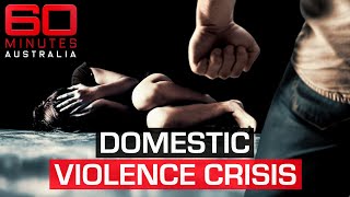 The invisible deaths Women being pushed to the brink by abusive partners  60 Minutes Australia [upl. by Nerrag]