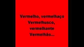 VERMELHO LETRA [upl. by Gusella]