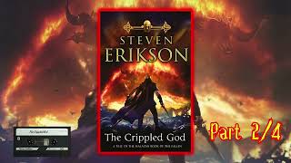 The Crippled God Part 2 4 Steven Eriksons Malazan Finale Unfolds Audiobook [upl. by Neelyad316]