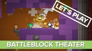 Lets Play BattleBlock Theater  BattleBlock Theater Gameplay  XBLA [upl. by Corvin]