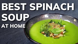 Michelin star SPINACH SOUP at home  Fine Dining Inspiration [upl. by Danna]