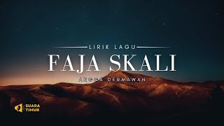 CIS CIS CIS CIS FAJA SKALI FAJA SKALI  ANGGA DERMAWAN VIDEO LIRIK [upl. by Seaden946]