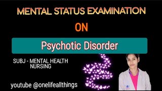 psychotic Disorder mental status examination mhn nursing practical disorders mse [upl. by Yenobe]