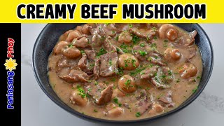 Creamy Beef with Mushroom  Dinner and Lunch Ideas  Easy Beef Stew Recipe [upl. by Farro14]