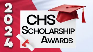 2024 CHS Scholarship Awards LIVE [upl. by Mcclees264]