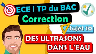 Correction ✅ TP de BAC  ECE 🎯 Physique chimie  Ultrasons dans leau  Terminale spé  Lycée [upl. by Neelrihs]