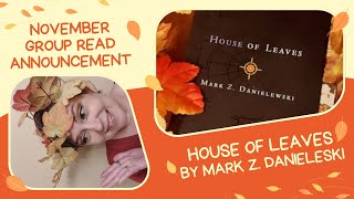 House of Leaves Group Read Announcement Video  November 2024 Book Club november bookclub [upl. by Gosney]