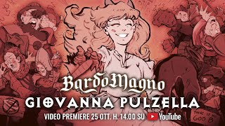 BardoMagno  TRAILER Giovanna Pulzella [upl. by Zwiebel]