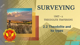 22 Theodolite and its types  Unit 2  CE303  Surveying  RGPV [upl. by Zeuqirdor]