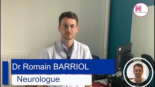 Présentation du Dr Romain BARRIOL neurologue [upl. by Drofhsa]