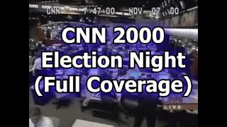 CNN 2000 Election Night Full Coverage 1 [upl. by Barren]