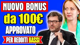 ULTIMORA NUOVO BONUS da 100€ APPROVATO❗PER REDDITI BASSI ECCO QUANDO ARRIVA💰 [upl. by Aihsetan]