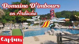 Camping Capfun 4 Domaine dimbours à Larnas en Ardèche 07  France 🇫🇷 mai 2023 [upl. by Stine]