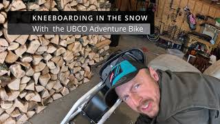 Kneeboarding in the Snow with the UBCO 2x2 Adventure Bike [upl. by Ecilahs]