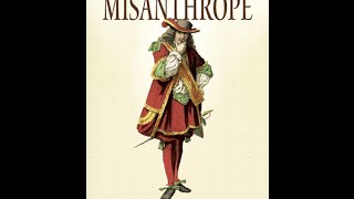 The Misanthrope by Moliere A Summary [upl. by Patterson]