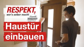 Haustür richtig einbauen  toom Werkstatt [upl. by Hazel]