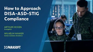 How to Approach DISA ASD STIG Compliance  Parasoft [upl. by Gardy344]