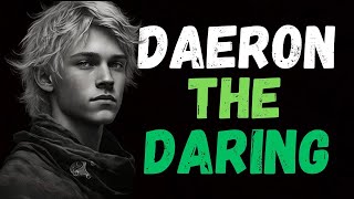 Why is DAERON TARGARYEN an important character in the DANCE OF DRAGONS [upl. by Simah]