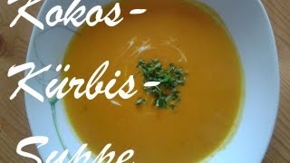 Herbstliches Rezept KokosKürbisSuppe [upl. by Neahs]