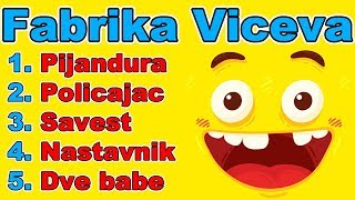 Fabrika Viceva  SUPER MIX 8  Smeh do suza  Najbolji vicevi  Smešni vicevi  Zabava  Smesno [upl. by Rubina799]